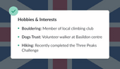 The hobbies and interests section of an English CV, highlighting three of the candidate's hobbies and interests.