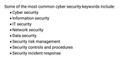 A list of common keywords for a cyber security CV, including information security, data security, and security risk management.