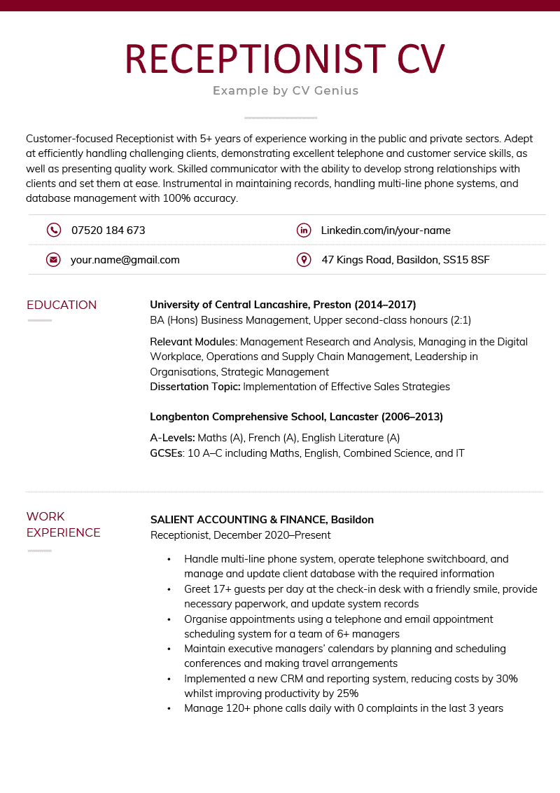 An example of a receptionist CV on a template with a burgundy coloured header for the job applicant's name, followed by burgundy coloured icons to showcase their contact details