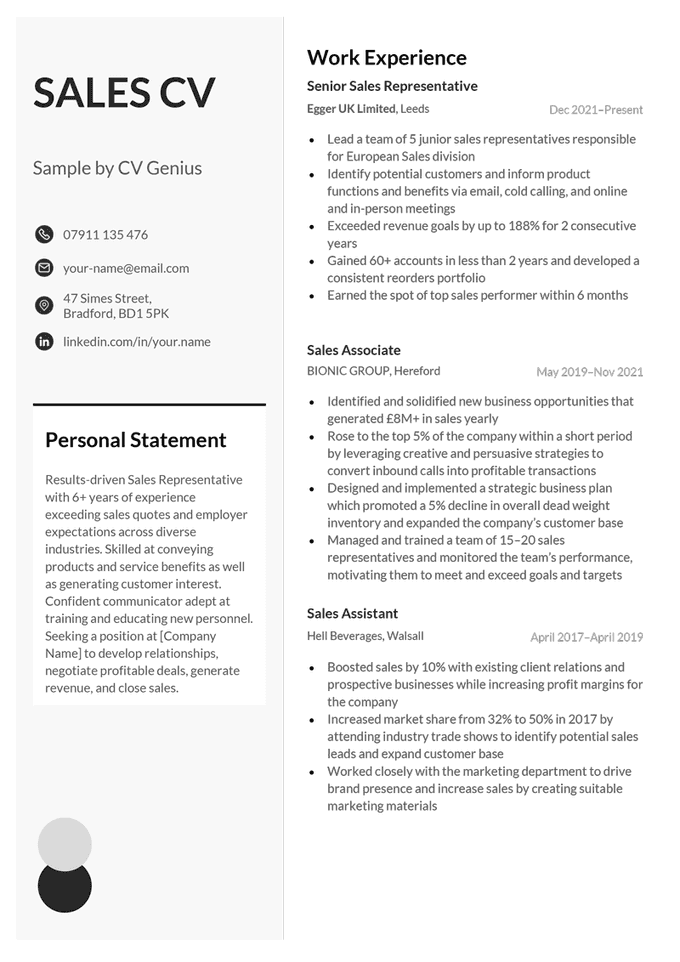An example of a sales CV on a template with a grey left-hand column highlighting the applicant's job title and personal statement and black headers for the candidate's work experience entries